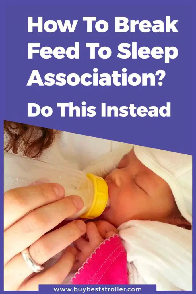 How To Break Feed To Sleep Association