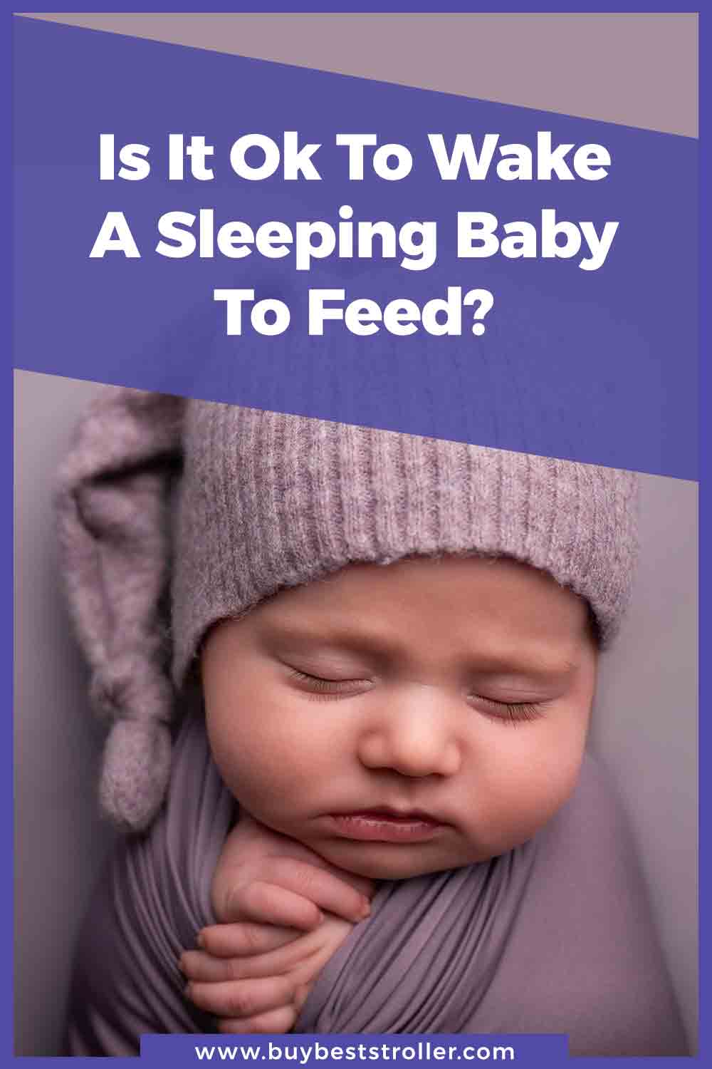 Is It Ok To Wake A Sleeping Baby To Feed?