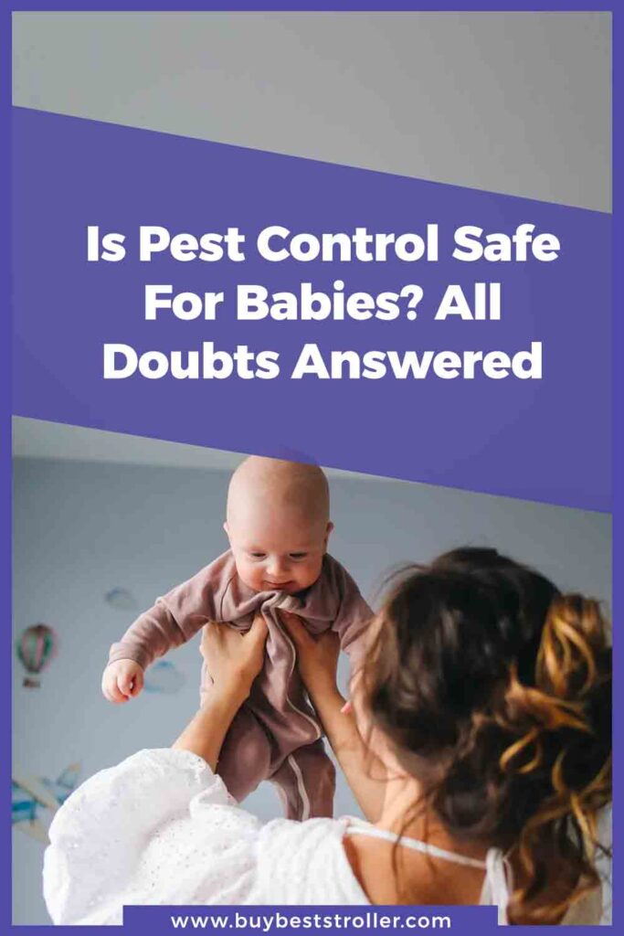 Is Pest Control Safe For Babies
