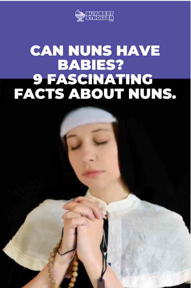 Can Nuns Have Babies