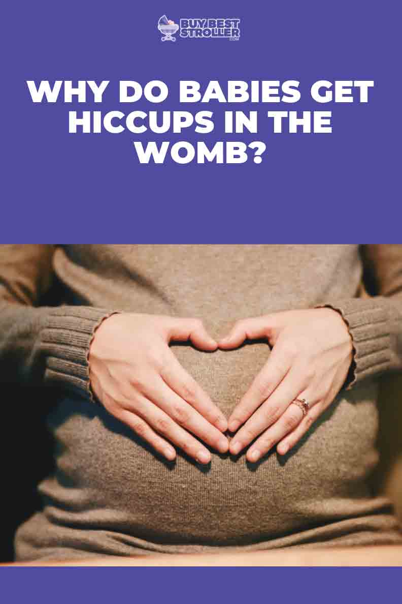 why do babies get hiccups in the wom
