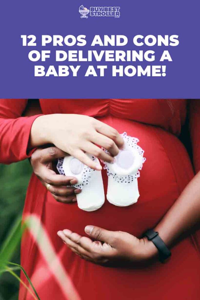 pros and cons of delivering a baby at home
