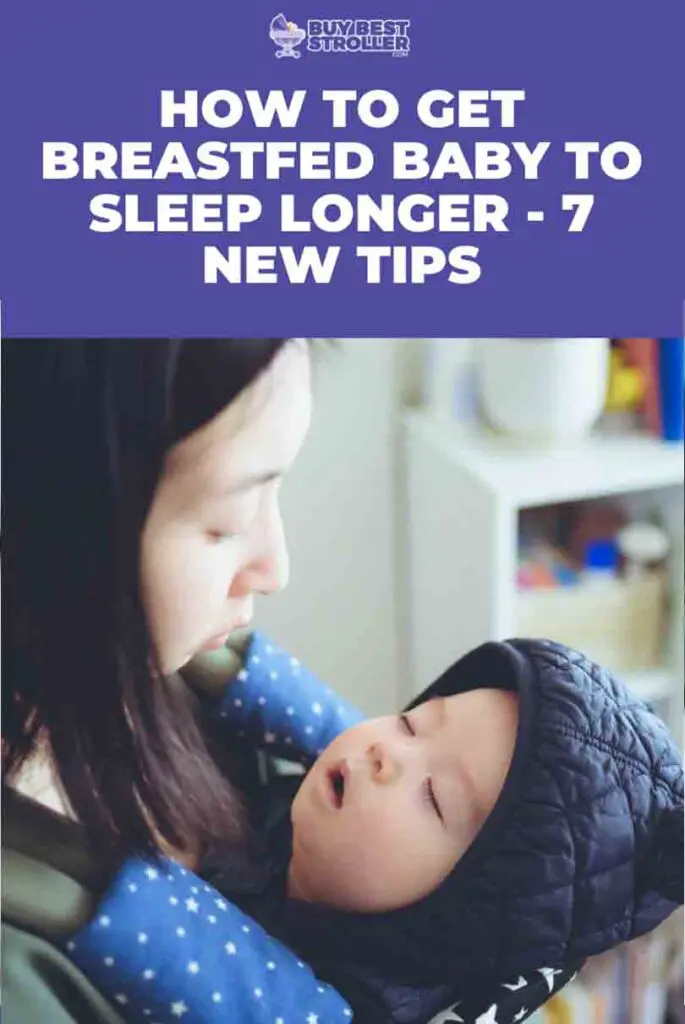 How To Get Breastfed Baby To Sleep Longer 
