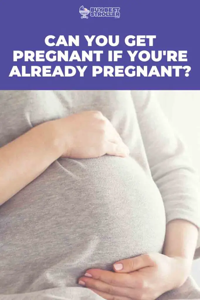 Can You Get Pregnant If You're Already Pregnant