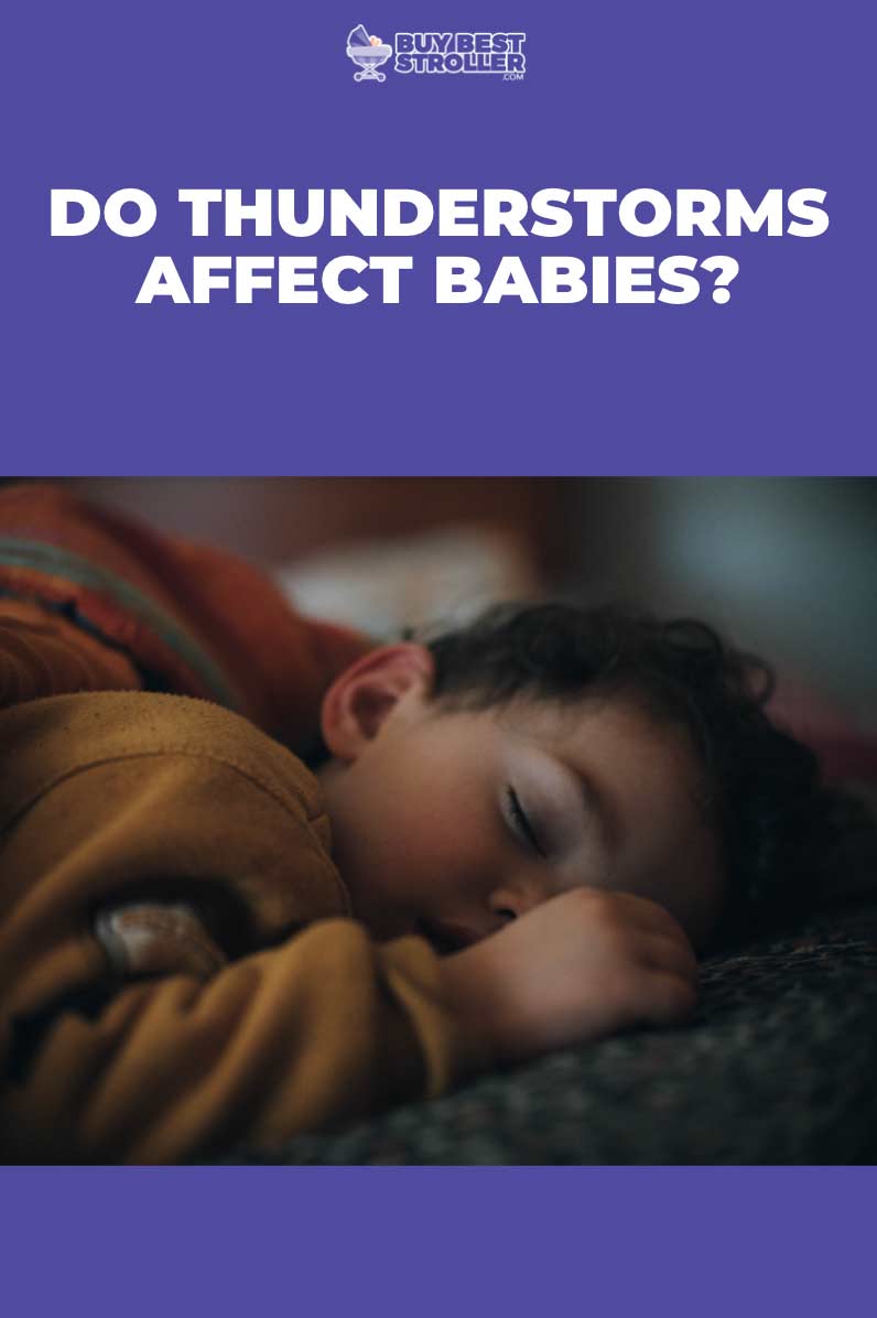Do Thunderstorms Affect Babies